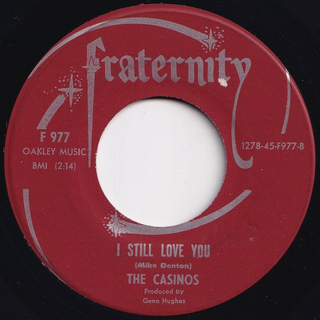 Casinos Then You Can Tell Me Goodbye / I Still Love You Fraternity US F 977 206164 R&B R&R レコード 7インチ 45の画像2