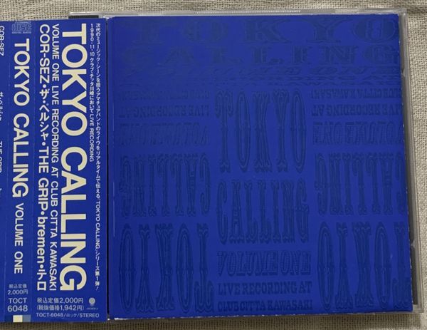 CD TOKYO CALLING VOLUME ONE プロモ Promo COR-SEZ ザ・ペルシャ THE GRIP bremen テロ 1990.11.10 クラブ・チッタ川崎 TOCT-6048_画像1