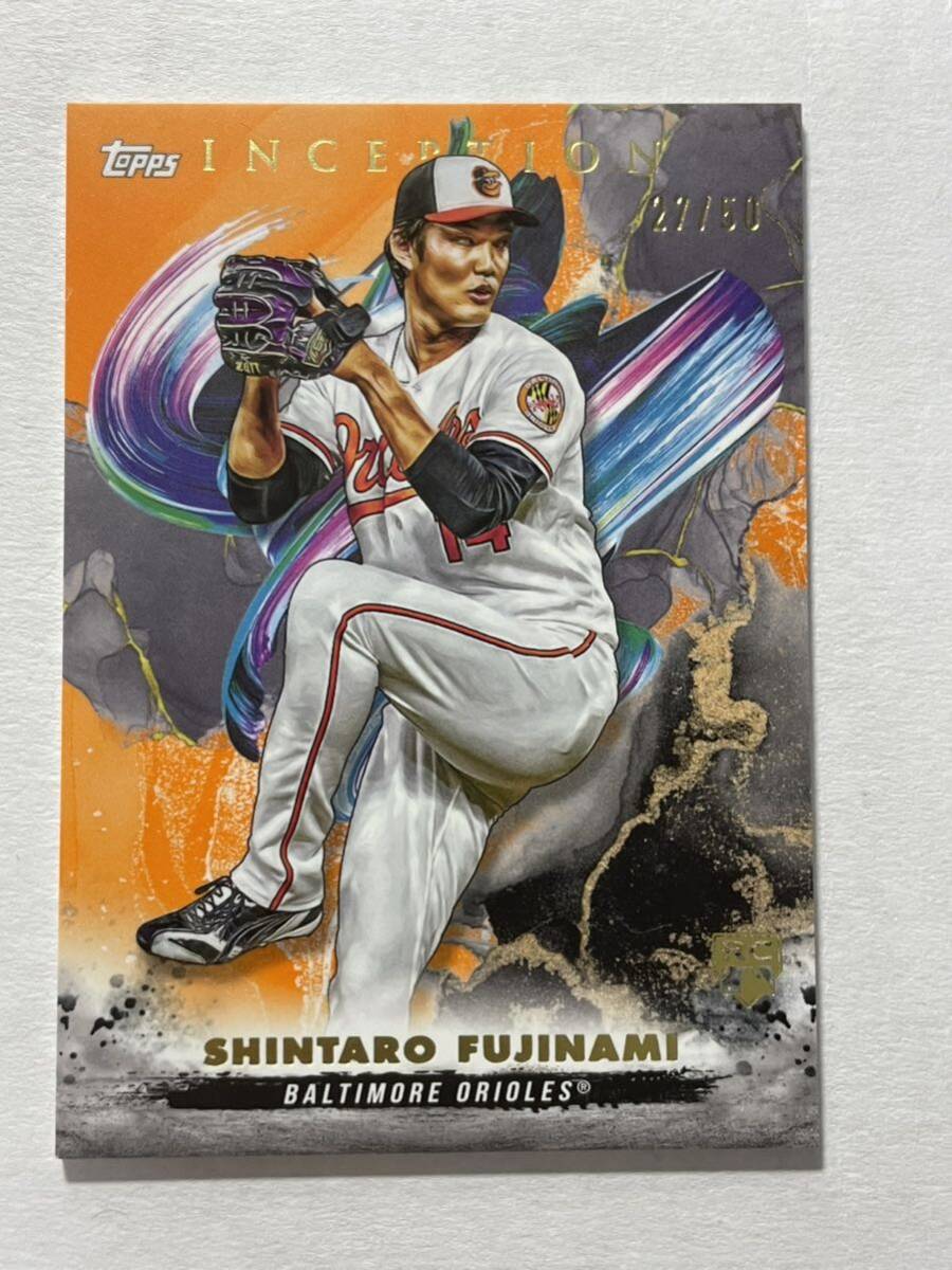 50枚限定 藤浪晋太郎 2023 Topps Inception ORANGE パラレル Shintaro Fujinami Rookie Card MLBカード_画像1