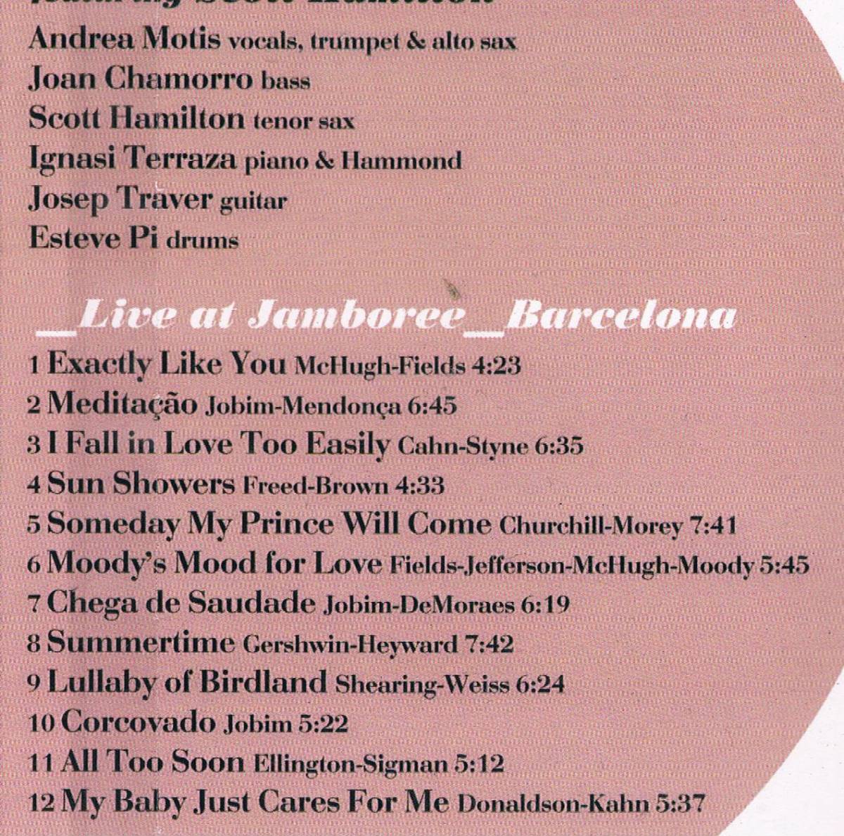  paper jacket *CD+DVD(PAL)* Andre a*motisAndrea Motis & Joan Chamorro feat. Scott Hamilton/Live at Jamboree Barcelona