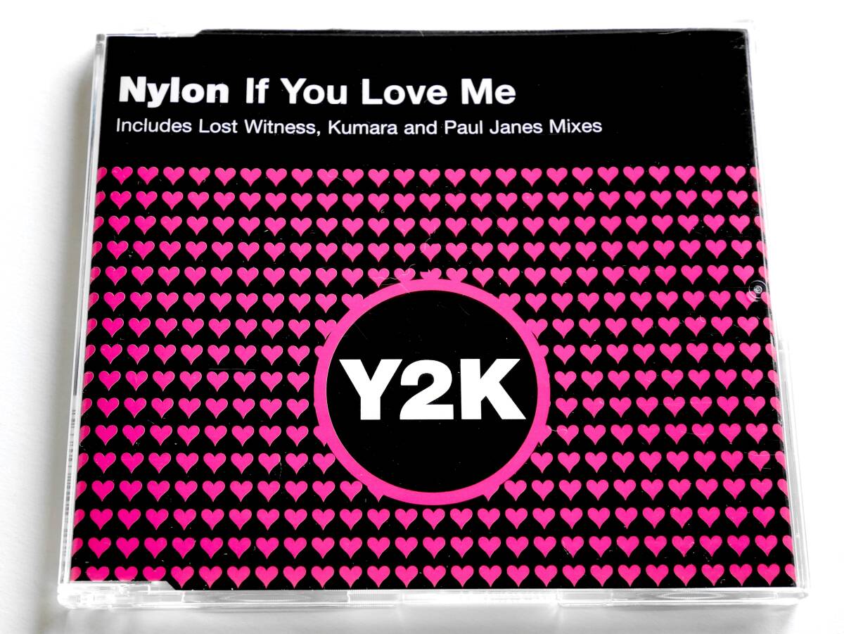 【トランス】Nylon／If You Love Me (UK盤CD) ■ Lost Witness / Kumara / Paul Janes / Y2K_画像1