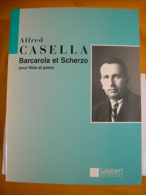 アルフレッド・カゼッラ　バルカローラとスケルツォ　ピアノ伴奏付フルート楽譜　Salabert社　Alfred Casella: Barcarola et Scherzo_皆様のご参加をお待ちいたしております。