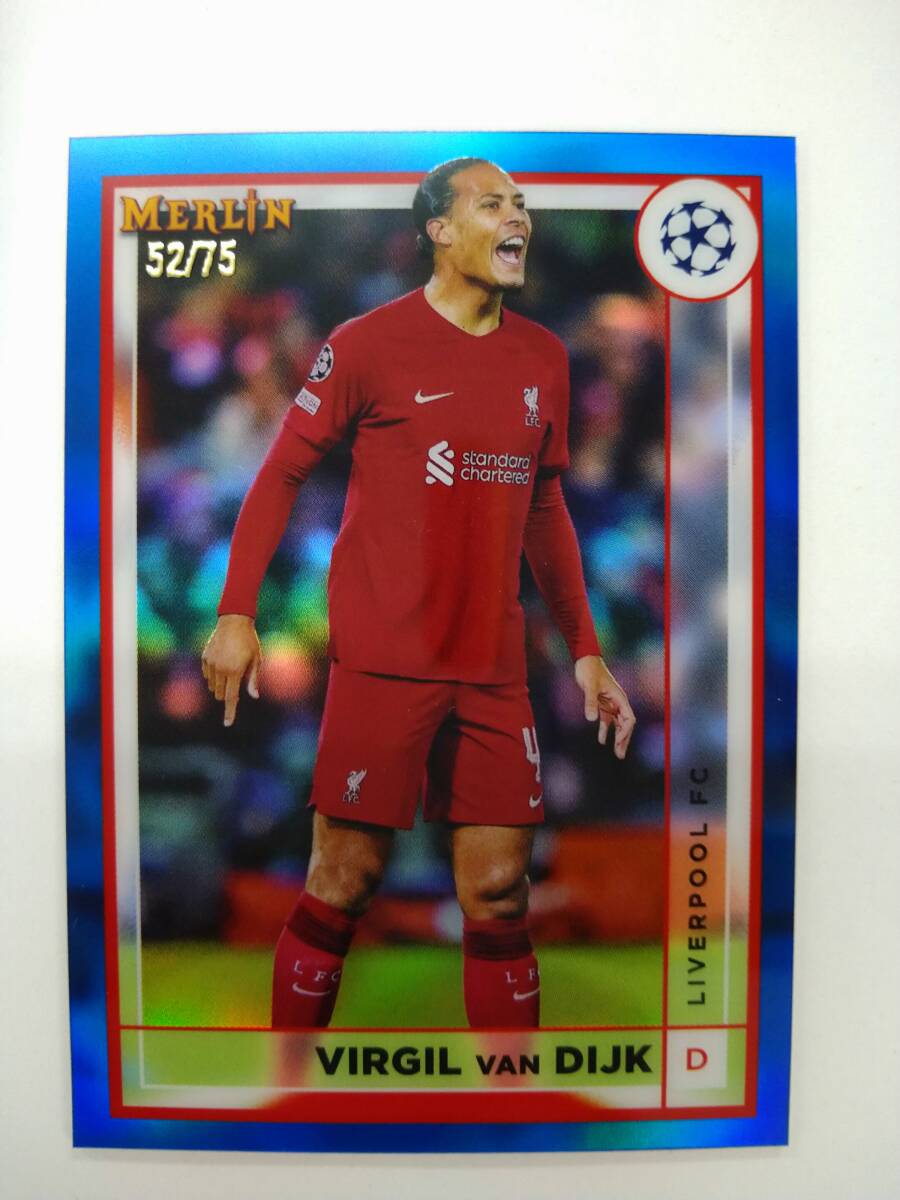 TOPPS 2022-23 MERLIN UCC BASE No.89 VIRGIL VAN DIJK BLUE REFRACTOR PARALLEL 52/75 特価即決 フィルジル ファン ダイクの画像1