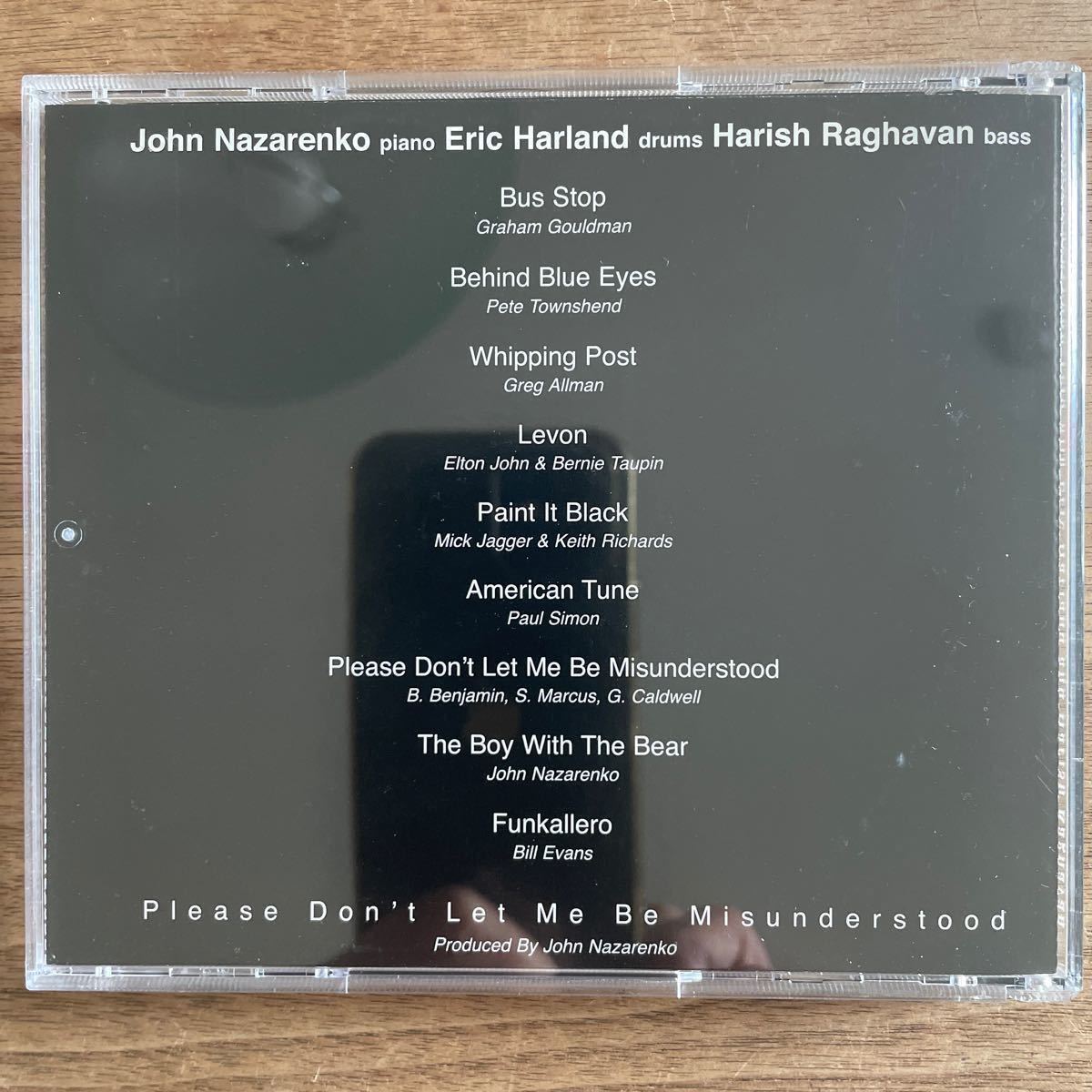 【レア希少盤CD】John Nazarenko Trio with Eric Harland and Harish Raghavan」Please Don't Let Me Be Misunderstood」自主制作2011年_画像3