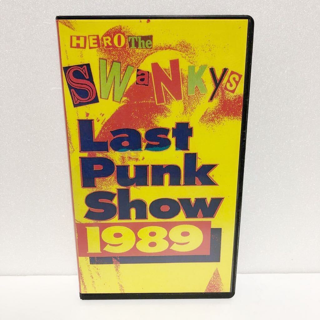 中古ビデオ★ The Swankys / Last Punk Show 1989 ★送料520円 VHS_画像1