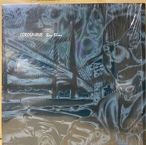 12 Ozrosaurus - Bay Blues / 命のメロディー (遠い記憶3) Street Flava Entertainment SF-008 1998の画像1