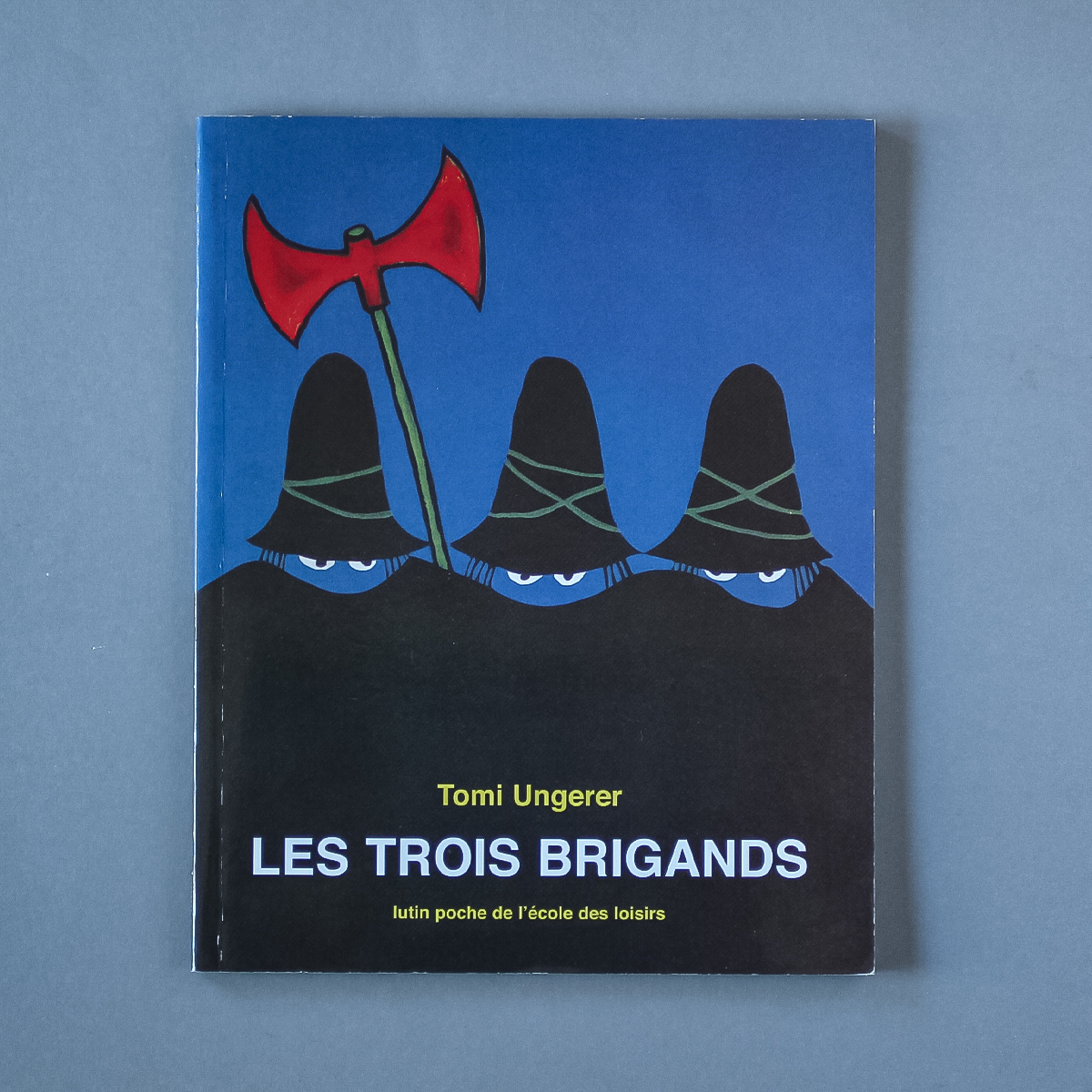 すてきな三にんぐみ フランス語 LES TROIS BRIGANDS 絵本 洋書 アート デザイン トミアンゲラー トミーウンゲラー Picture book France