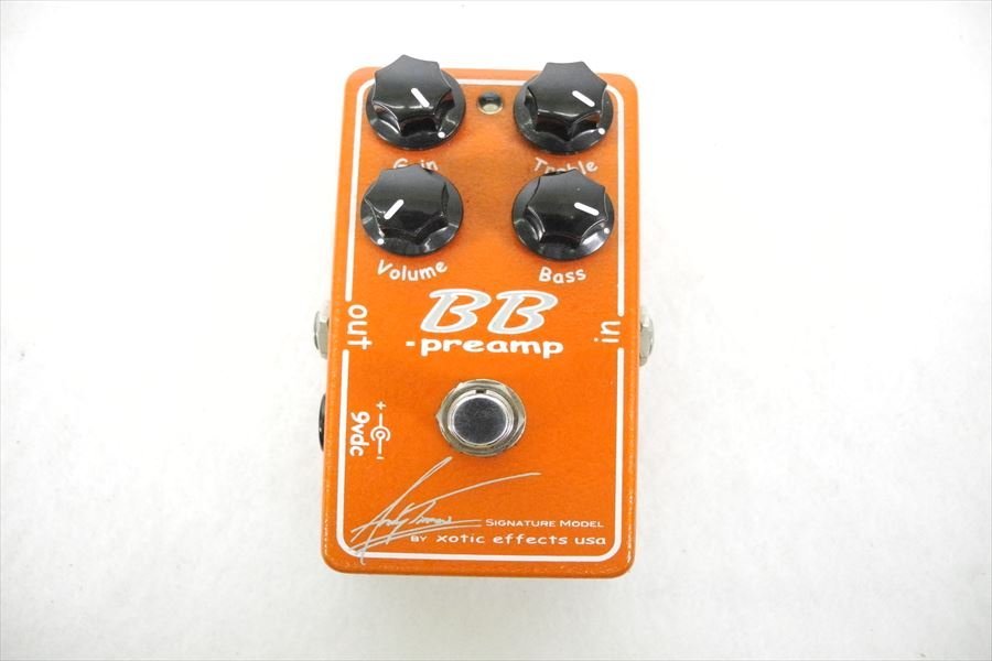 ▼ Xotic effects USA BB PREAMP Andy Timmons SIGNATUREMODEL エフェクター 中古 現状品 240305H3241_画像1