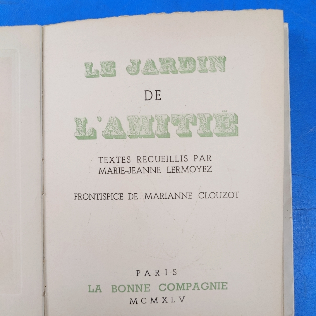 ma Lien n*kruzo- copperplate engraving 2 point! limit 100 1945[... .]Le Jardin de l\'amitie Textes recueillis par Marie-Jeanne Lermoyez Frontispice