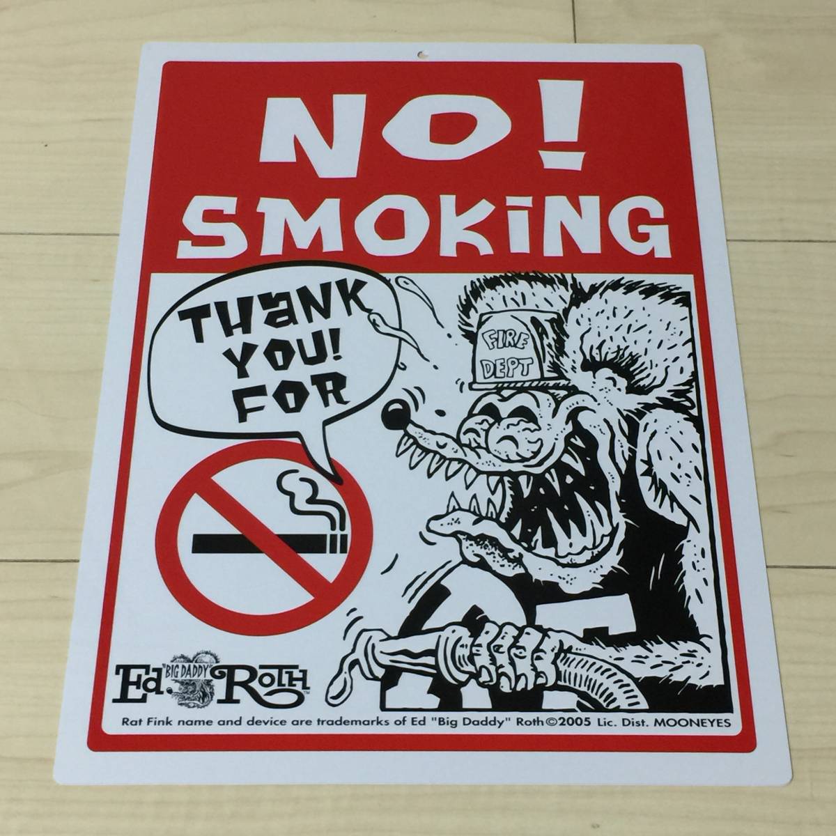 Rat Fink message board NO Smoking North mo- King no smoking lato fins kmooneyes moon I z entranceway garage .! signboard 