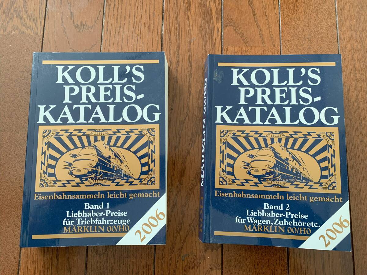 Koll's Preiskatalog 2006 - Maerklin 00/H0 / Band 1 ＆ ２ ペーパーバックの画像1