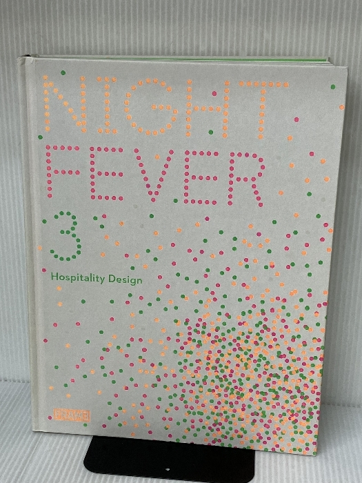 Night Fever 3: Hospitality Design Frame Publishers Pearson, Sarah Martin_画像1