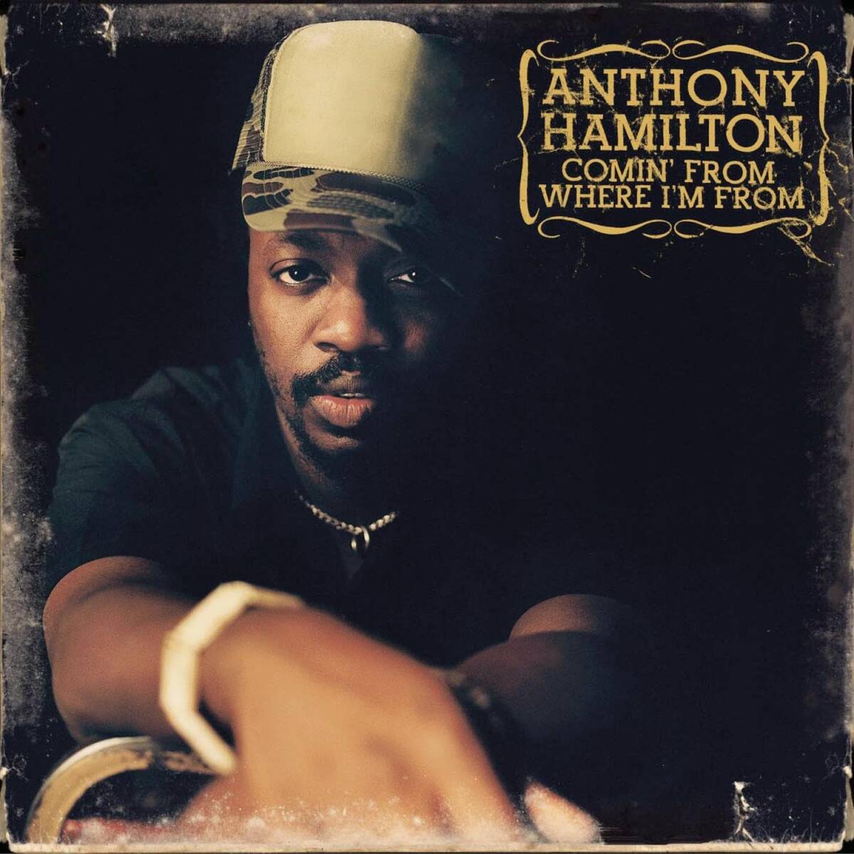 貴重廃盤 Anthony Hamilton Comin' From Where I'm From  じっとりと濡れるサウンドに絡みつく低めのテナー・ヴォイス 最高傑作の画像1