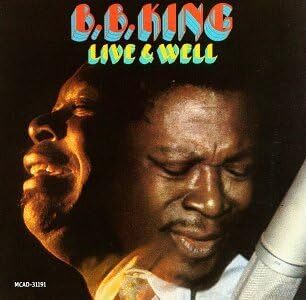廃盤 ブルース B.B. King　Live & Well B.B.キング ピアノでアル・クーパーが参加している。熱いブルース魂をご堪能あれ。名曲満載_画像1