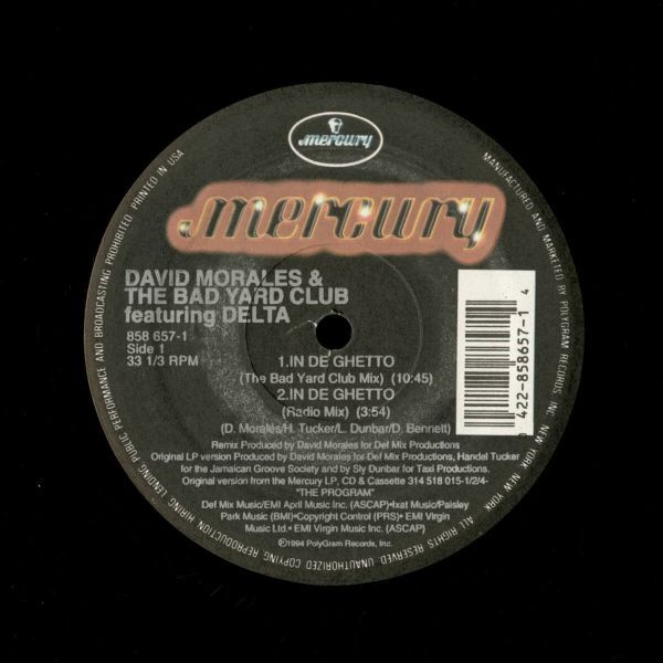 試聴 David Morales & The Bad Yard Club Feat. Delta - In De Ghetto [12inch] Mercury US 1994 House_画像1