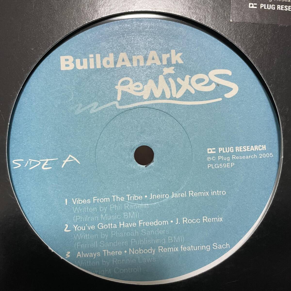 Build An Ark - Remixes / レコード Pharoah Sanders - You've Gotta Have Freedom カバー J.Rocc Remix / Plug Research PLG59EPの画像1