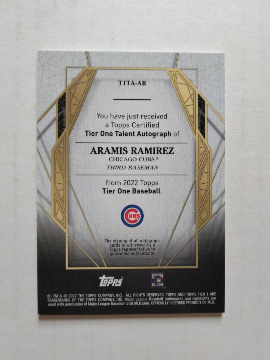 ARAMIS RAMIREZ（パイレーツ、カブス他、11年 Sスラッガー賞、08年 Hアーロン賞）2022 Topps Tier One 直筆サインカード（直書き）の画像2