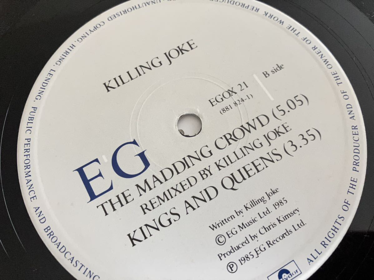 【UK Ori】KILLING JOKE / Kings And Queens(A Right Royal Mix,Original)/The Madding Growd(Re-Mix) E'G EGOX21 85年盤,キリングジョーク_画像6