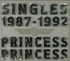 ＳＩＮＧＬＥＳ　１９８７－１９９２（初回盤）（ロゴ入りプラスチックケース仕様）／プリンセス　プリンセス_画像1