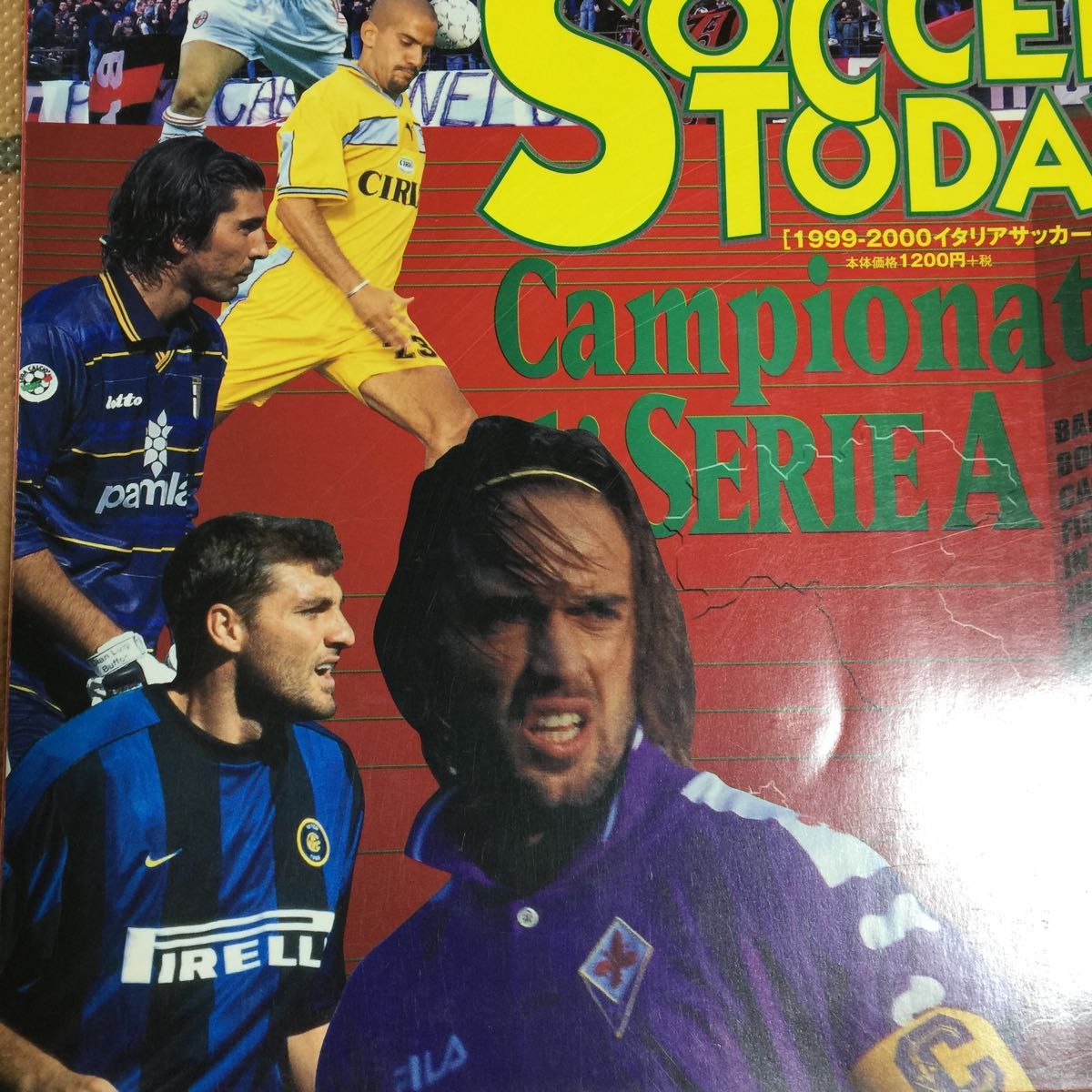 イタリアサッカートゥデイ １９９９−２０００／日本スポーツ企画出版社