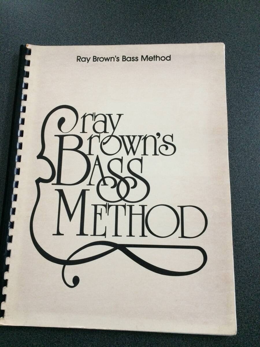◆◇【名著】レイ・ブラウンベース教則 Ray Brown's Bass Method レアな原版◇◆の画像1