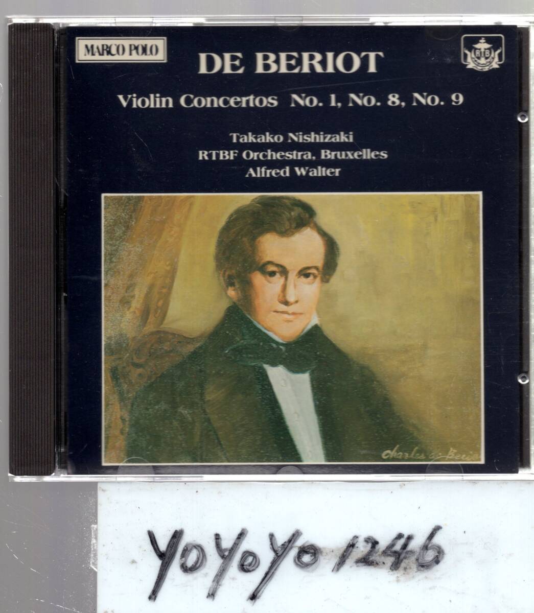 ｂ097　DE BERIOT:ヴァイオリン協奏曲第1番、第8番、第9番/西崎崇子_画像1