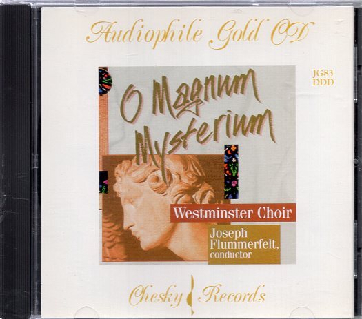 Westminster Choir, Joseph Flummerfelt O Magnum Mysteriumの画像1