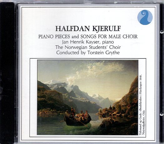Halfdan Kjerulf, Jan Henrik Kayser, The Norwegian Students' Choir*, Torstein Grythe Piano Pieces And Songs For Male Choir_画像1