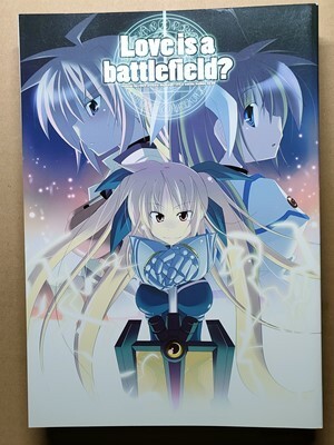 e2古本【同人誌】魔法少女リリカルなのは 2冊 ・Love is a battlefield?/MASULAO MAXIMUM 風川なぎ ・キズナノカタチプレリュード/あらふじ_画像1