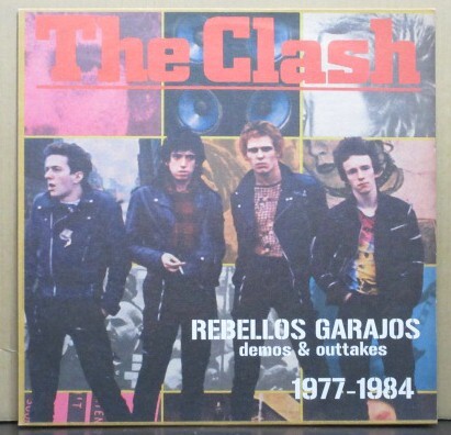 THE CLASH（ザ・クラッシュ）/REBELLOS GARAJOS DEMOS&OUTTAKES 1977-1984_画像1