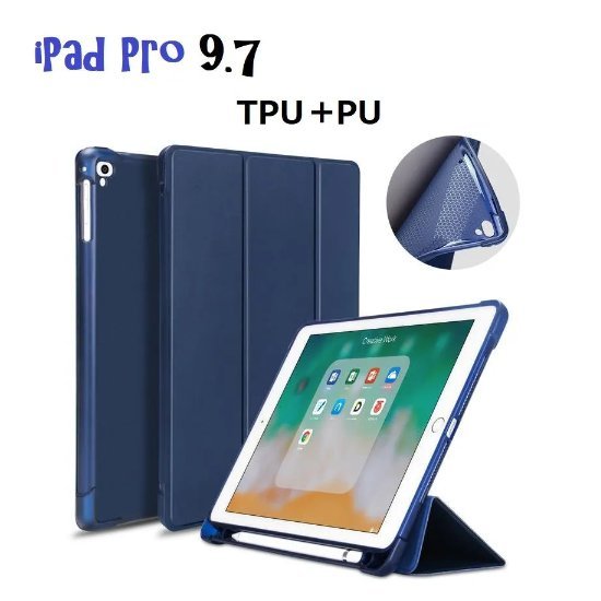 iPad Pro 9.7インチ 2016年版用 三つ折り TPU+PU連体 ソフト カバーケース オートスリープ機能アップルペンシル収納 ネイビーの画像1