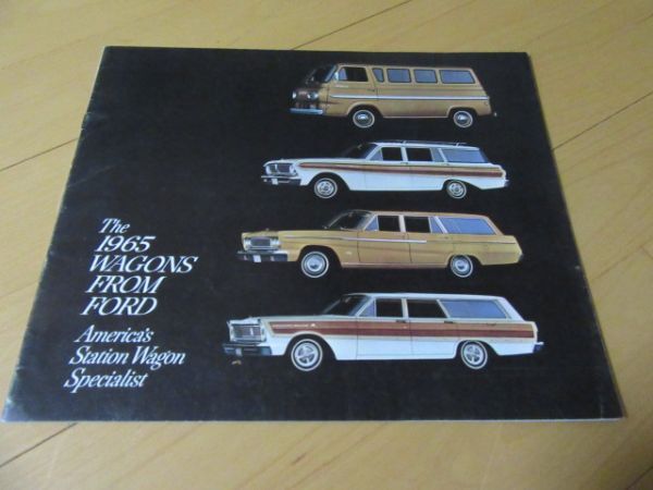 フォード▼△６５年ＵＳＡ版ＷＡＧＯＮＳ ＦＲＯＭ ＦＯＲＤ（４車種）古車カタログの画像1