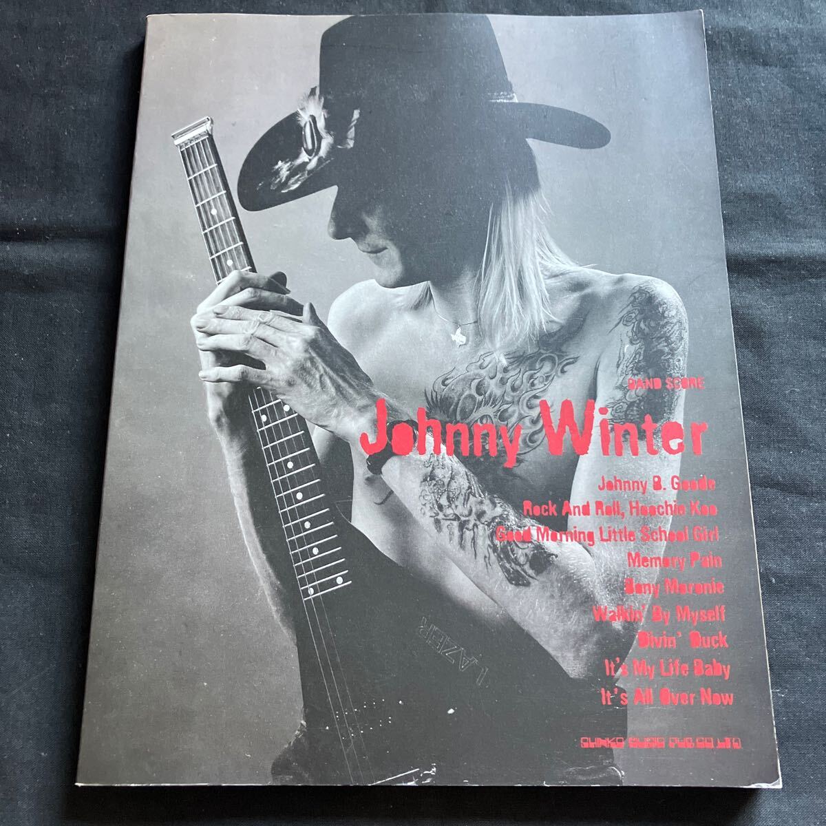 希少 バンドスコア Johnny Winter BEST ジョニー・ウィンター・ベスト 1996年初版発行 シンコーミュージック ブルース ロックンロール 楽譜の画像1