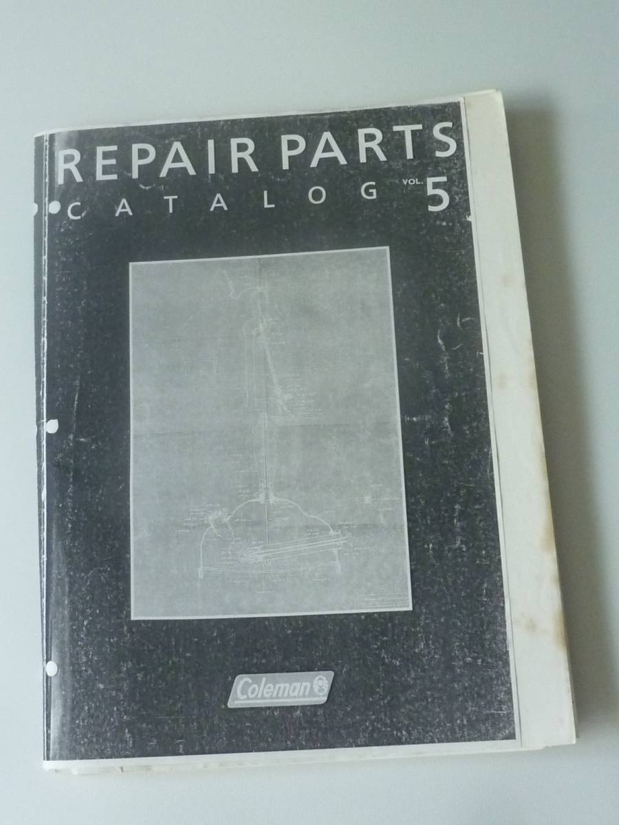 vintage Coleman ☆ パーツリスト REPAIR PARTS CATALOG VOL.5 / コピー・未製本「分解図 カタログ 」☆ コールマン_画像1