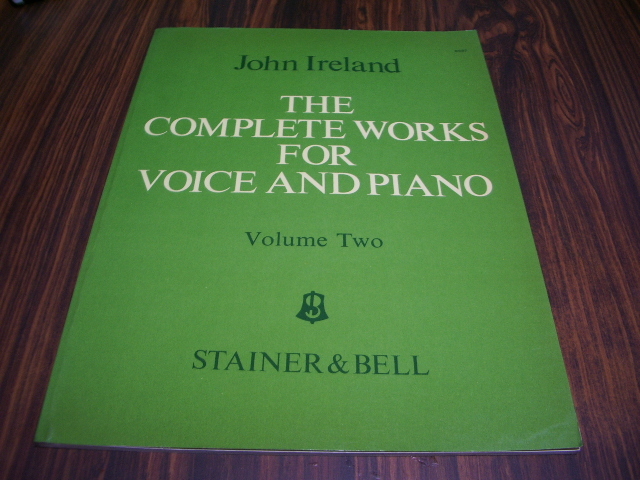 JOHN IRELAND THE COMPLETE WORKS FOR VOICE AND PIANO　VOL.2　/ ジョン アイアランド　ヴォイス アンド ピアノ　楽譜スコア　[ya_画像1