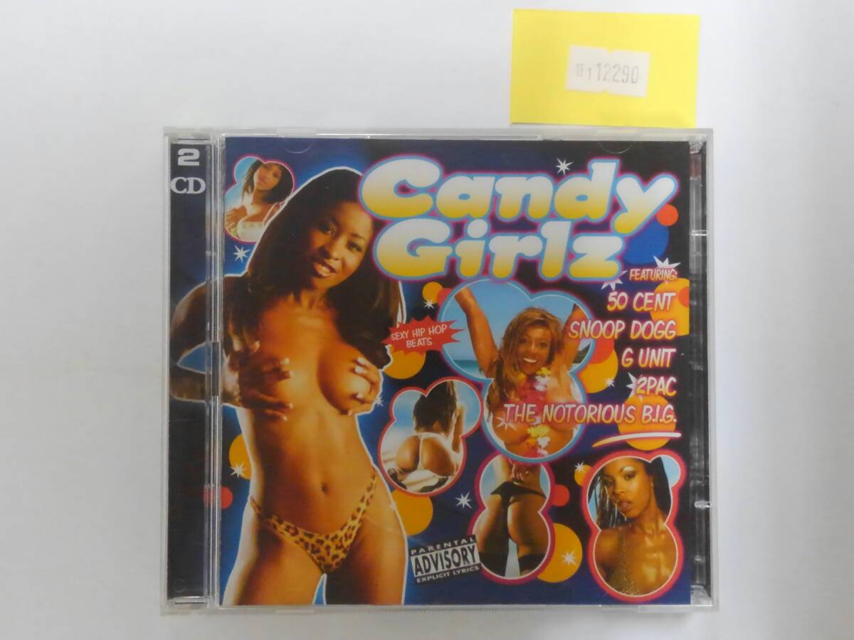 万1 12290 Candy girlz【2CD】オムニバス（50CENT, SNOOP DOGG, 2PAC etc） インポート_画像1