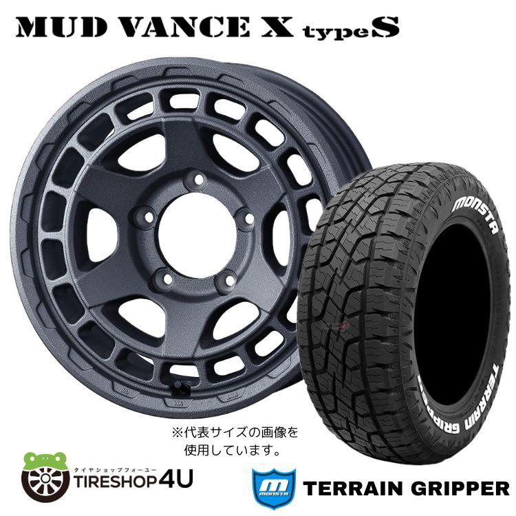 4本セット MUD VANCE X TypeS 16x5.5J 5/139.7 +22 GRAY MONSTA TERRAIN GRIPPER A/T 215/70R16 ホワイトレター ジムニー JB64_画像1