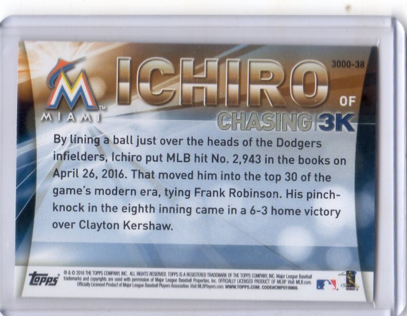 ●イチロー　カード　Vol.2509　2016TOPPS UPDATE ICHIRO CHASING 3K #3000-38　MLB通算2943安打　マイアミ・マーリンズ_画像2