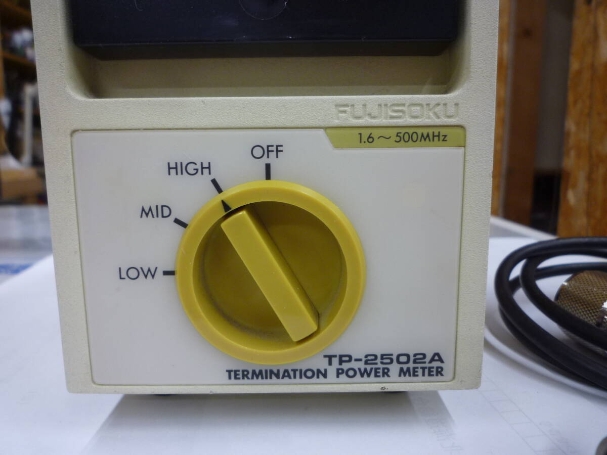 フジソク TP-2502A-11 終端型電力計(1.6～500MHZ/MAX:30W) 中古品_画像3