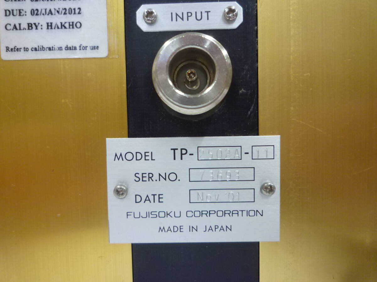  Fuji sok TP-2502A-11. край type электроэнергия итого (1.6~500MHZ/MAX:30W) б/у товар 