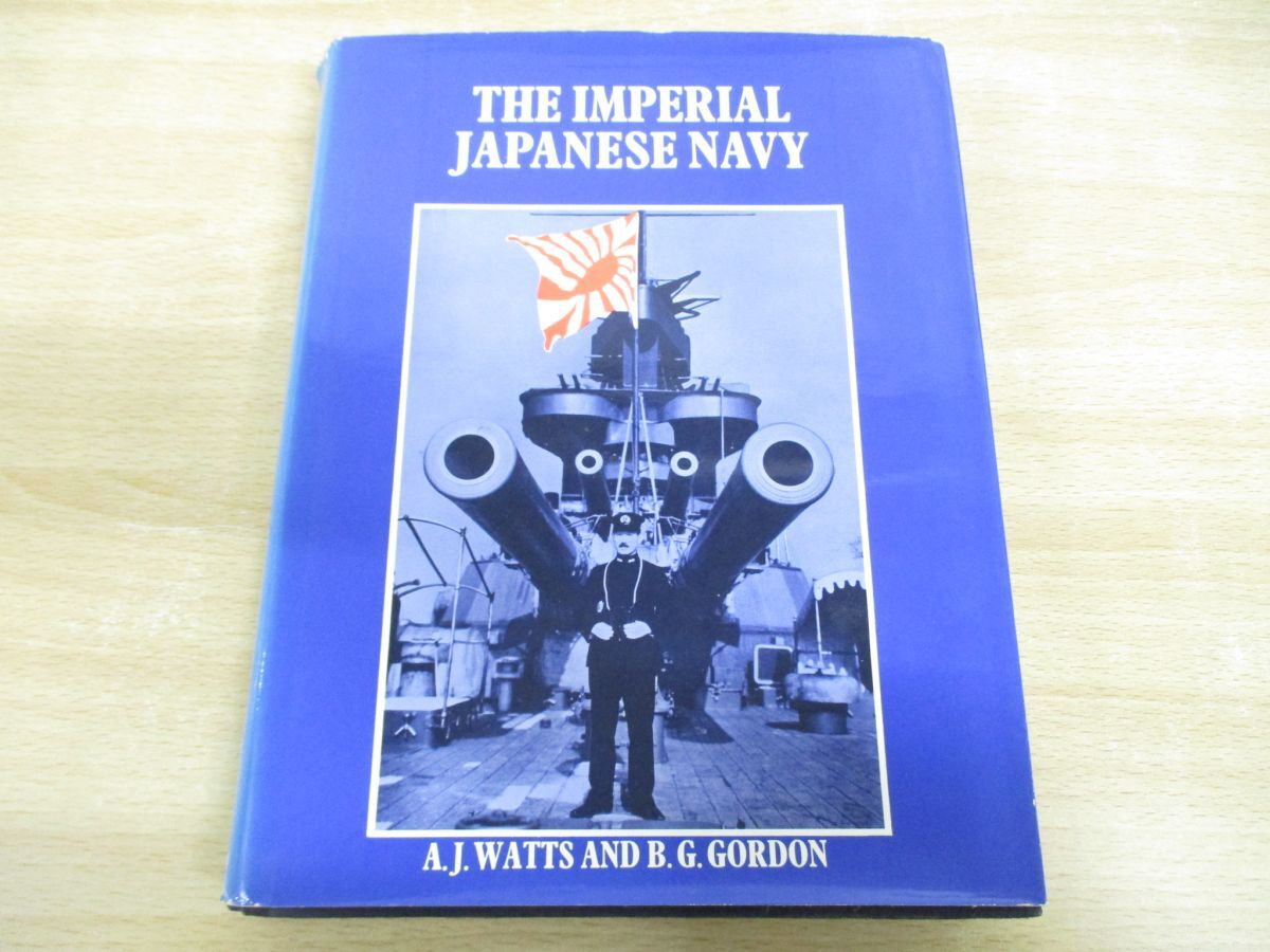 ▲01)【同梱不可】THE IMPERIAL JAPANESE NAVY/A.J. Watts/B.G. Gordon/DOUBLEDAY/1971年/大日本帝国海軍の軍艦/洋書/Aの画像1