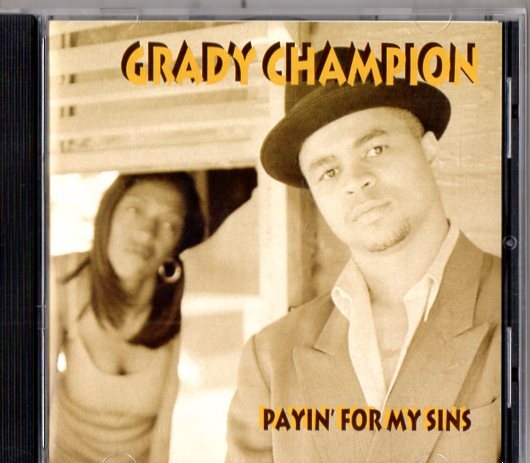 Grady Champion /９９年/スワンプ、ルーツ、ブルースの画像1