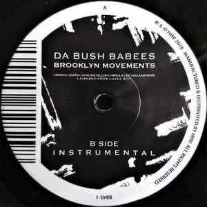 Da Bush Babees Brooklyn Movements 7inch_画像1