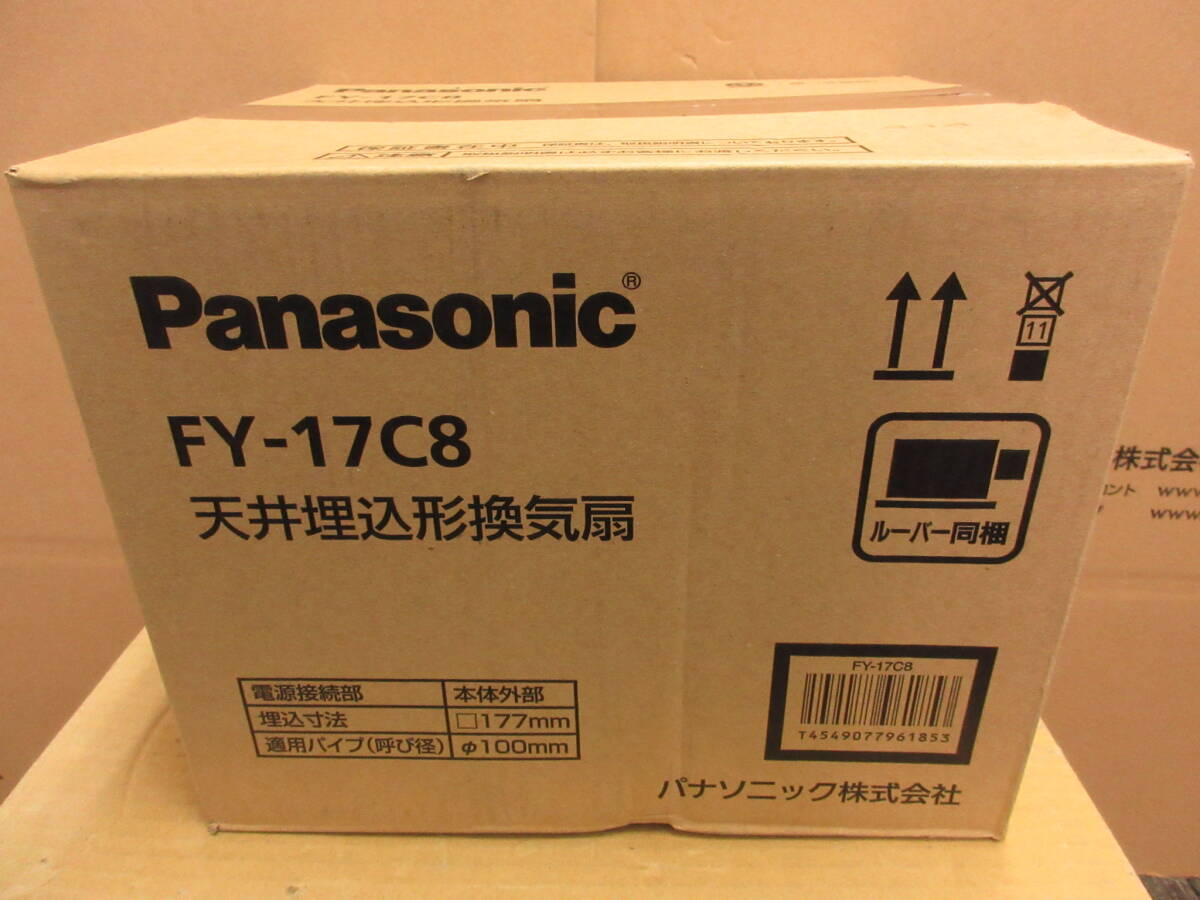 NS032608 unused Panasonic ceiling . included shape exhaust fan FY-17C8. included size *177mm applying pipe Φ100mm