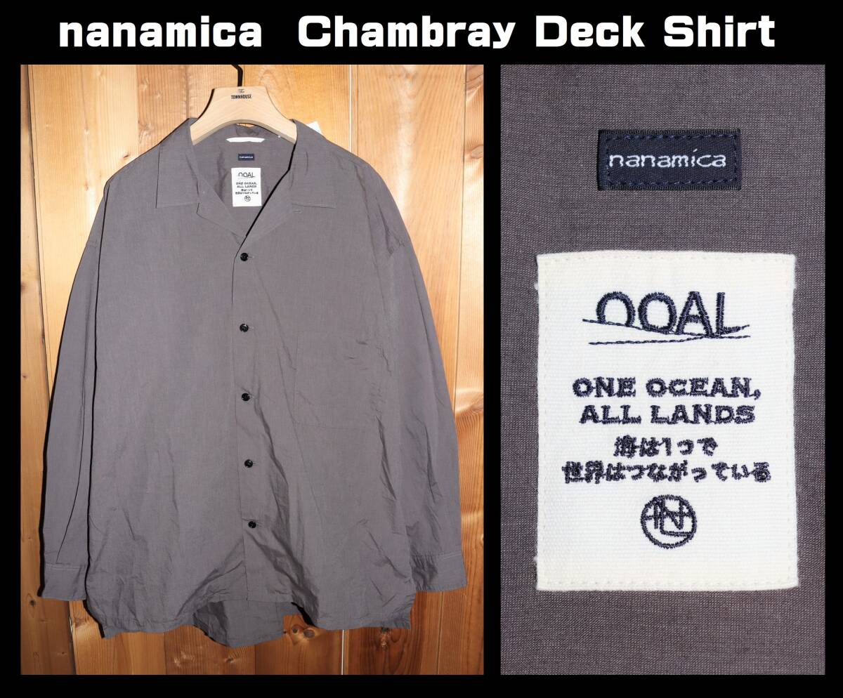 送料無料 特価即決【未使用】nanamica ★ Chambray Deck Shirt (XLサイズ) ★ ナナミカ SUGF358 日本製 税込定価3万3000円