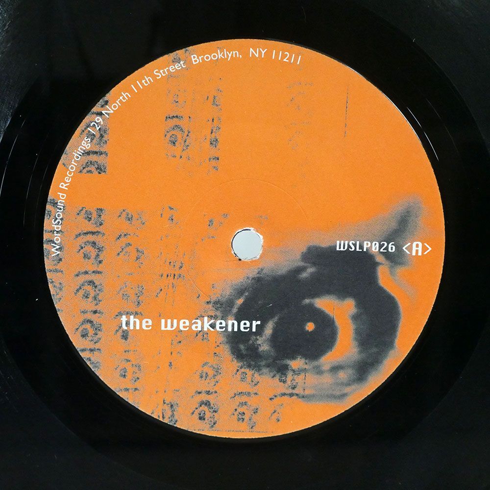 WEAKENER/WHAT DO YOU KNOW ABOUT IT/WORDSOUND WSLP026 LP_画像2