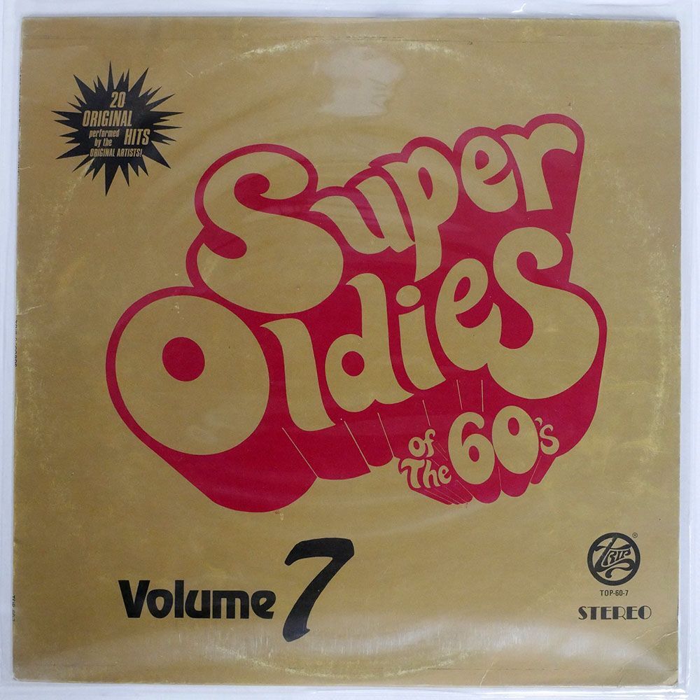 VA/SUPER OLDIES OF THE 60’S, VOLUME 7/TRIP TOP607 LP_画像1