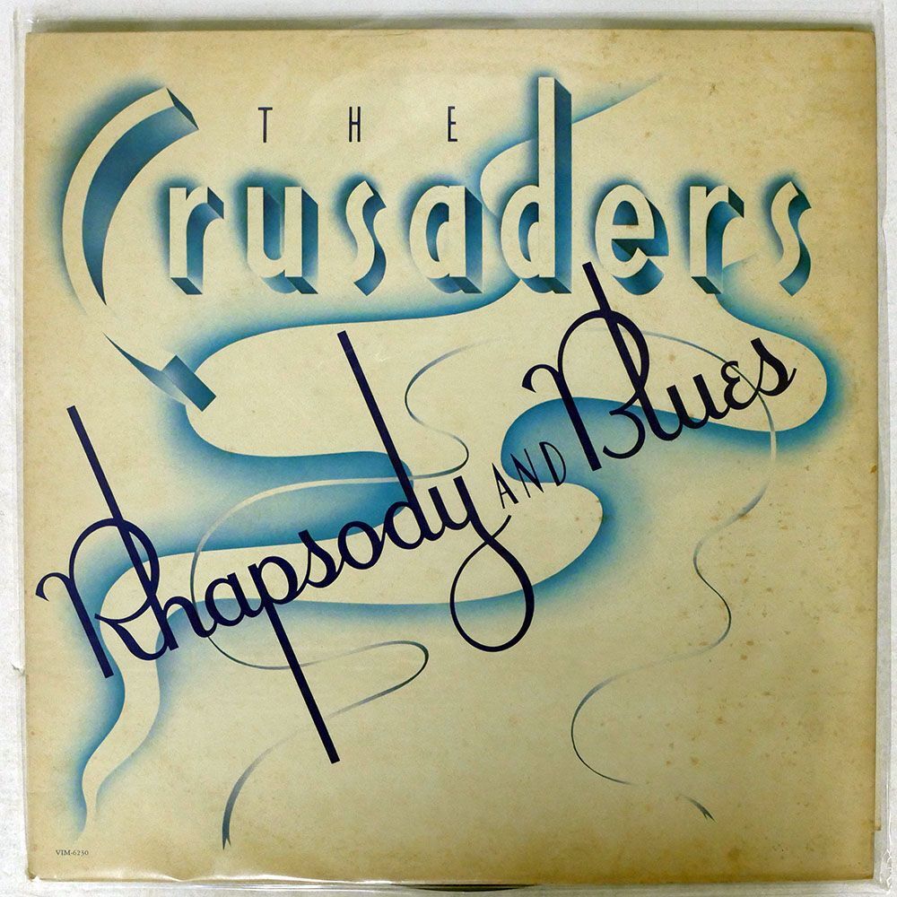 CRUSADERS/RHAPSODY AND BLUES/MCA VIM6230 LP_画像1