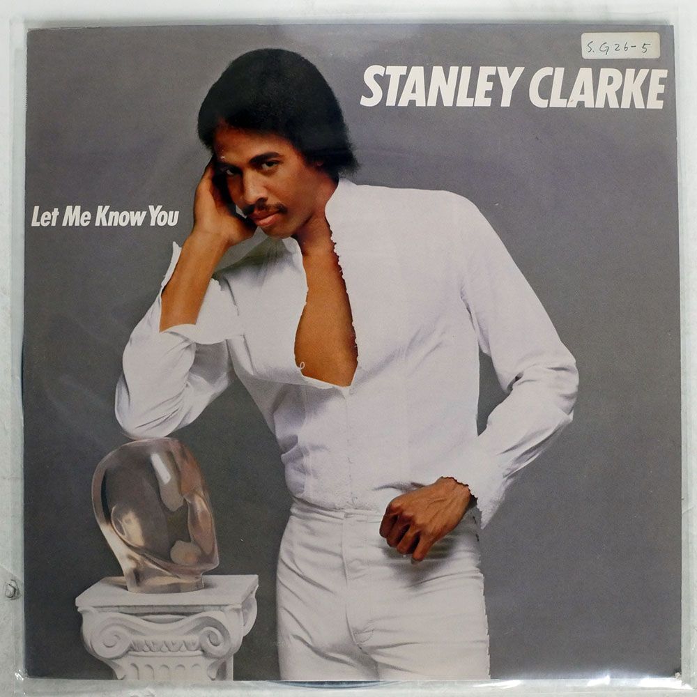 STANLEY CLARKE/LET ME KNOW YOU/EPIC 253P372 LP