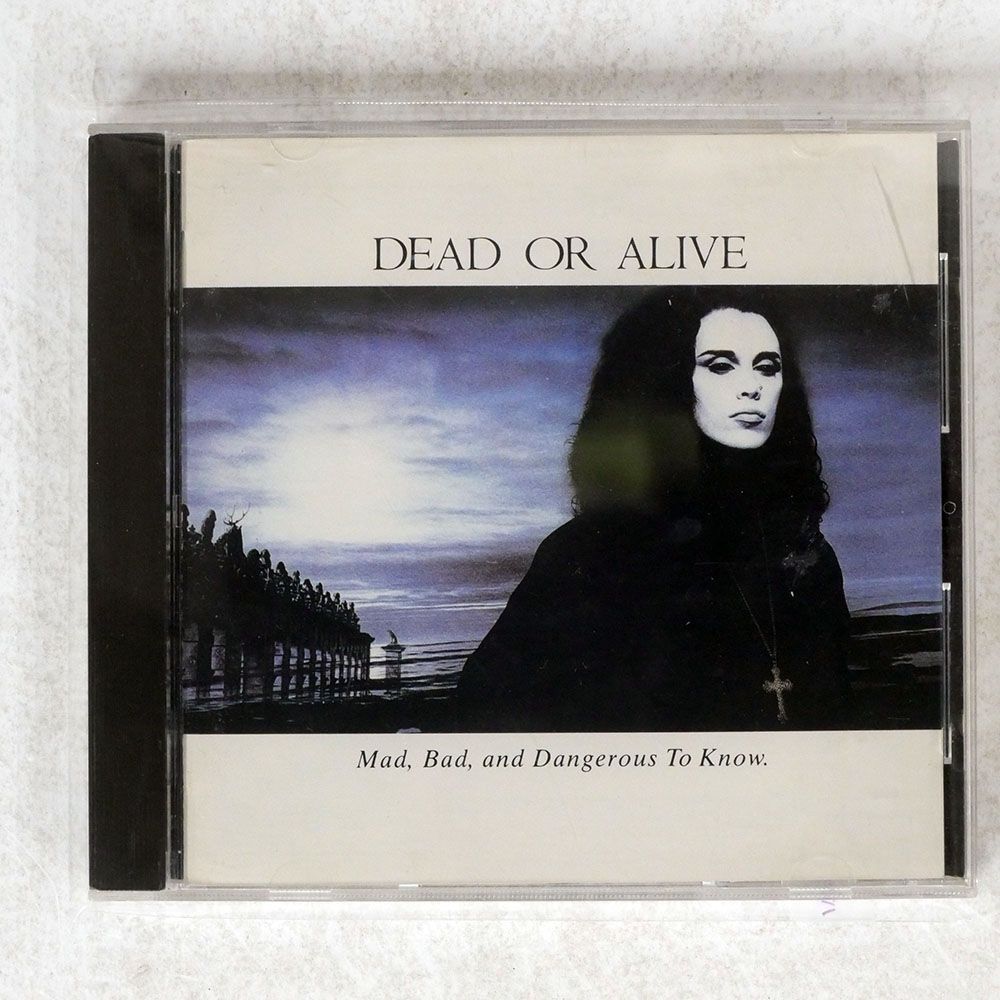 DEAD OR ALIVE/MAD, BAD, AND DANGEROUS TO KNOW/EPIC 328P-162 CD □_画像1